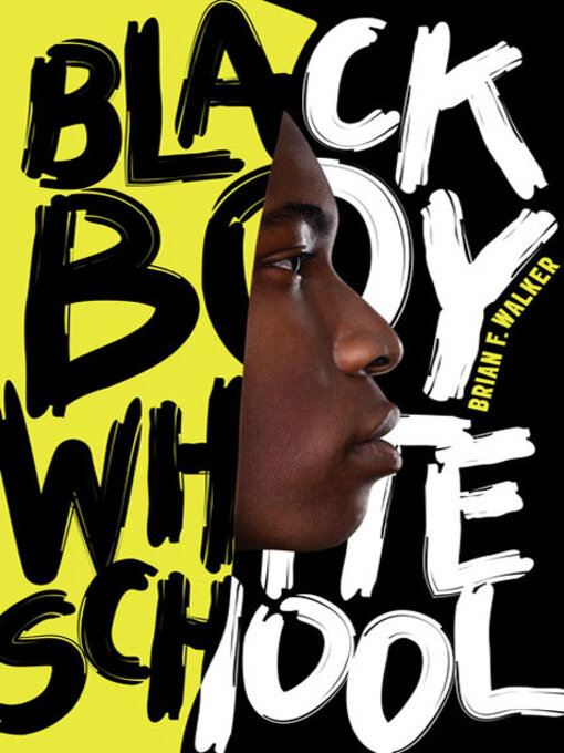 Title details for Black Boy White School by Brian F. Walker - Available